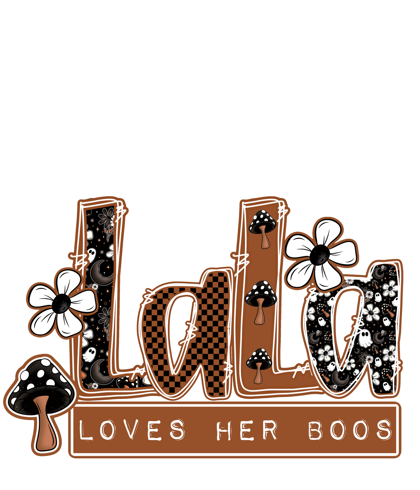 Mama Loves Her Boo / Boos - Many Name Options