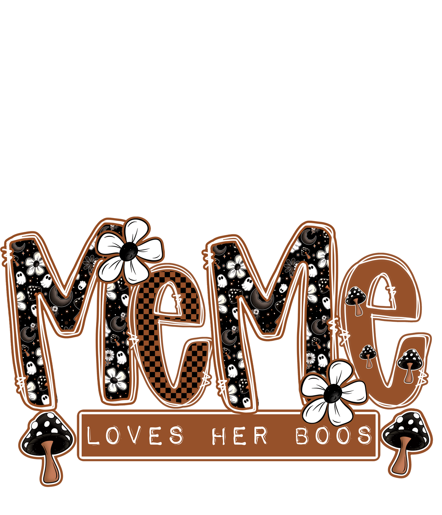 Mama Loves Her Boo / Boos - Many Name Options