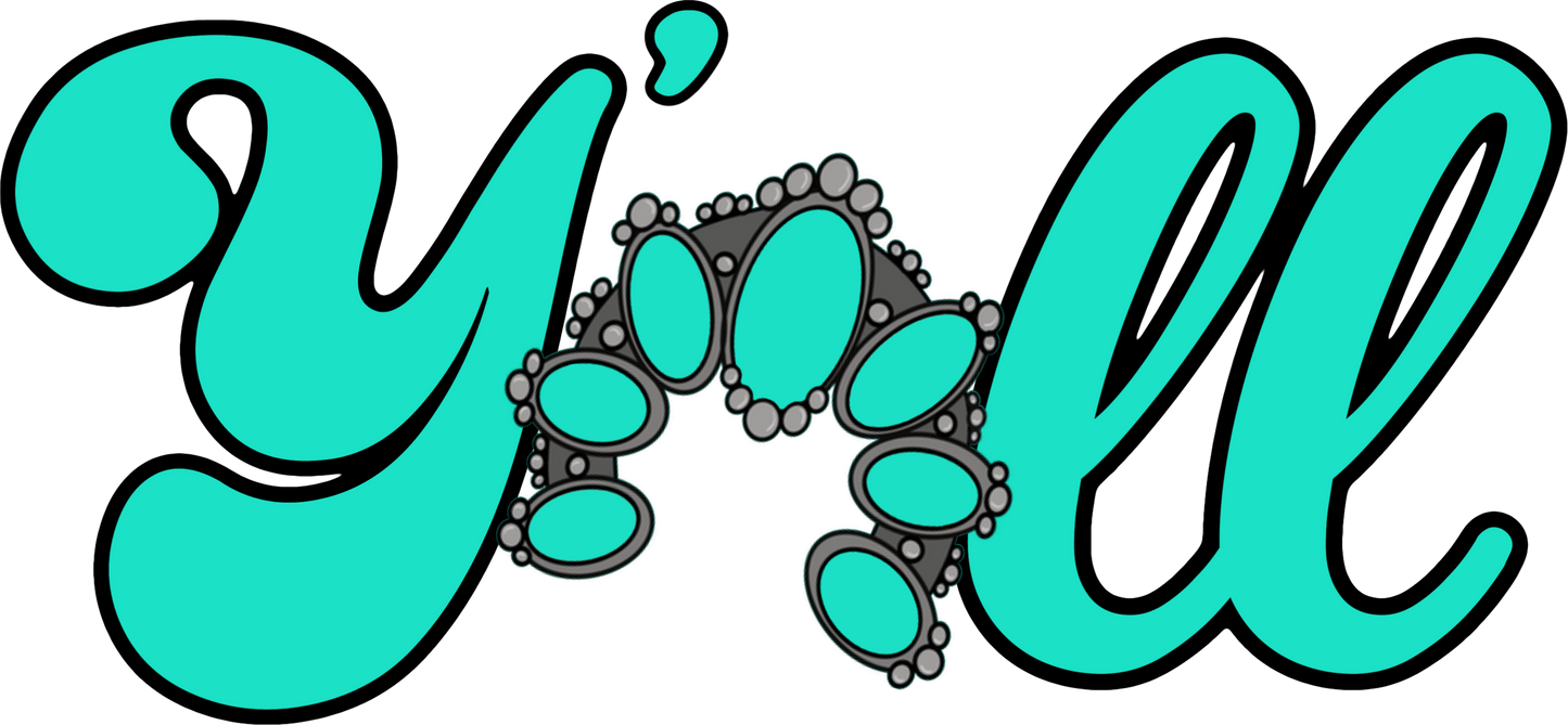 Y'all - Turquoise