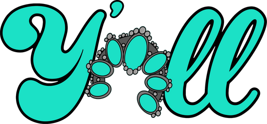 Y'all - Turquoise