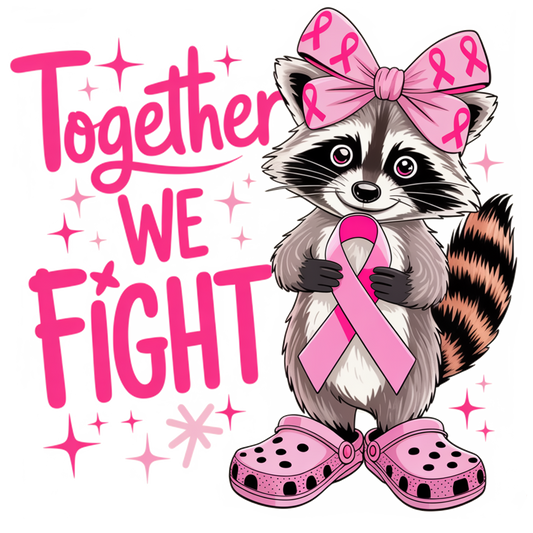 Together We Fight Raccoon - Breast Cancer Awareness