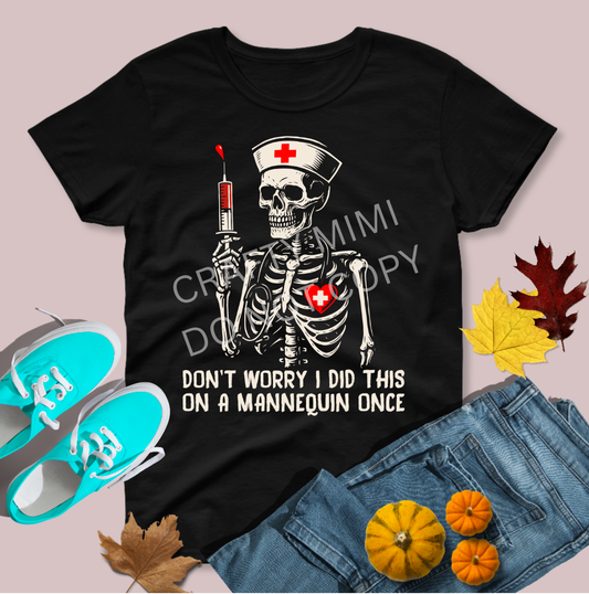 Don't Worry I Did This On A Mannequin Once