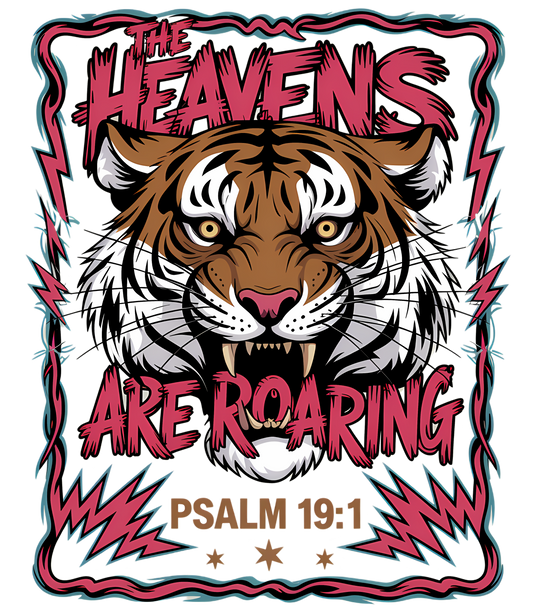 Heavens Are Roaring