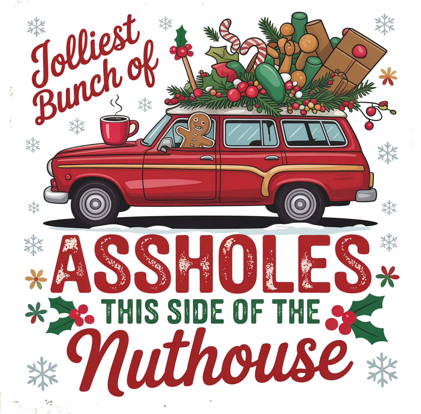 Jolliest Bunch of Assholes This Side of the Nuthouse