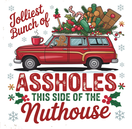 Jolliest Bunch of Assholes This Side of the Nuthouse
