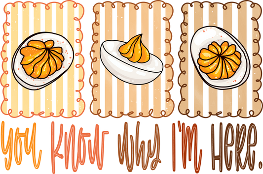 You Know Why I'm Here - The Deviled Eggs