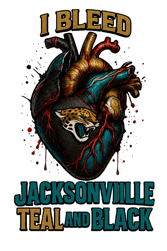 I Bleed Teal & Black - Jacksonville