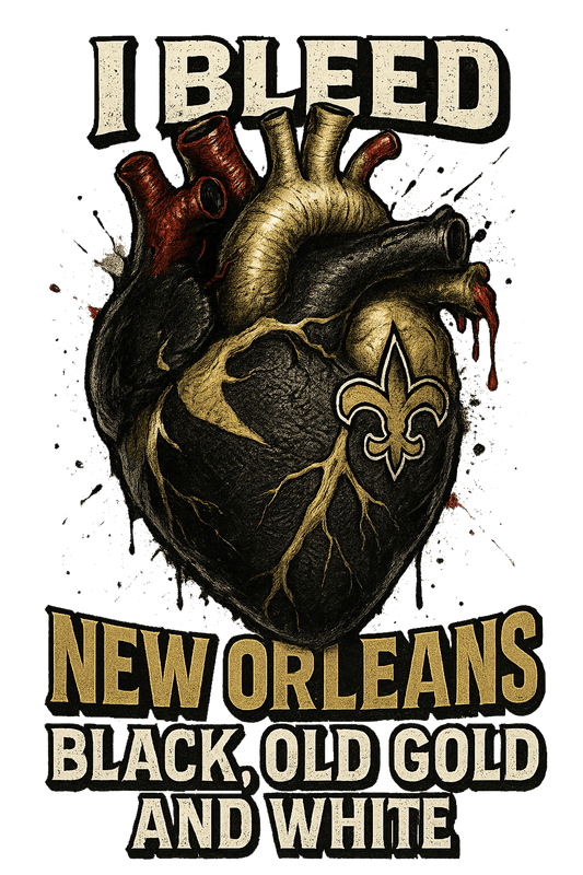 I Bleed Black Old Gold & White - New Orleans