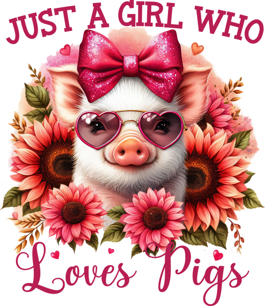 Just A Girl Who Loves Pigs