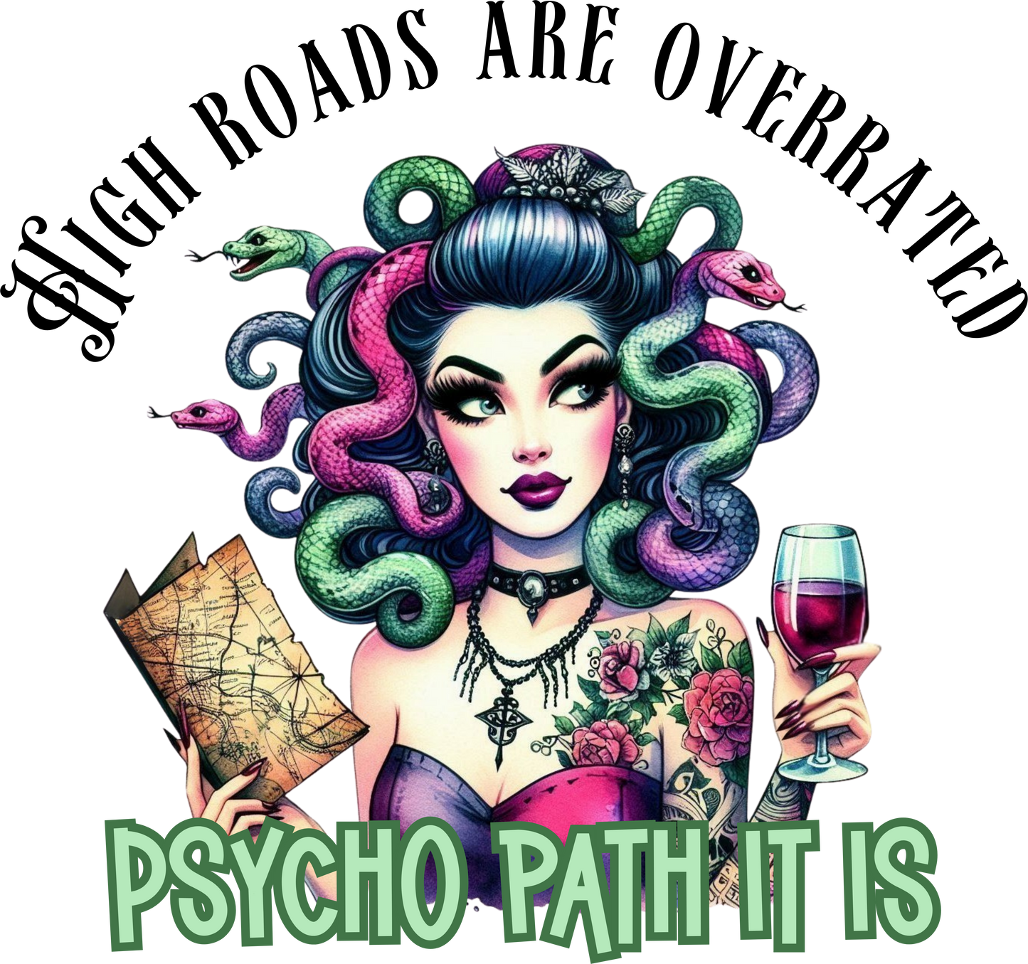 High Roads Are Over Rated - Psycho Path It Is