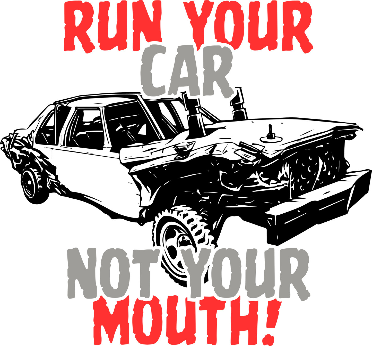 Derby - Run Your Car Not Your Mouth