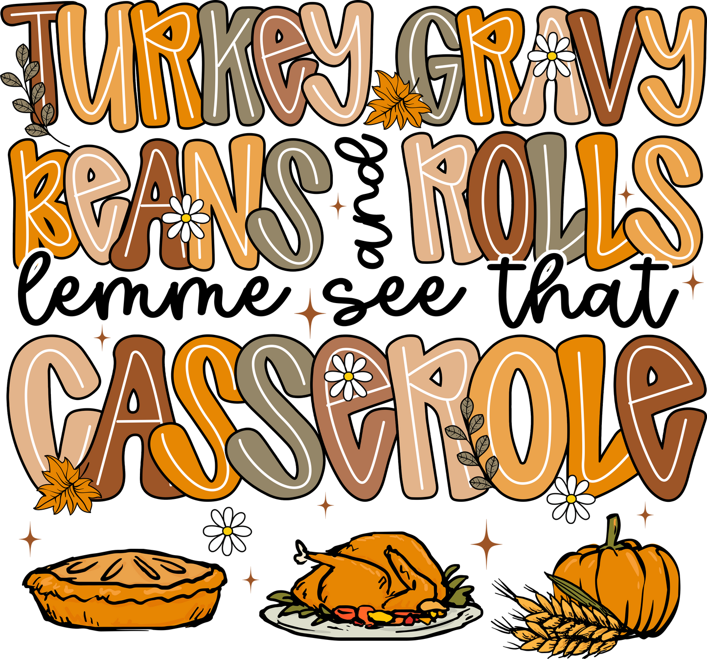 Turkey Gravy Beans & Rolls Lemme See That Casserole