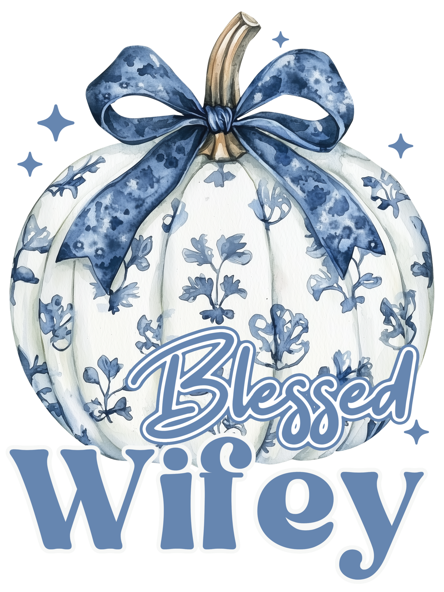 Blue Floral Pumpkin - Blessed - Aunt, Wifey, Nana, Mamaw, Mama, Mimi