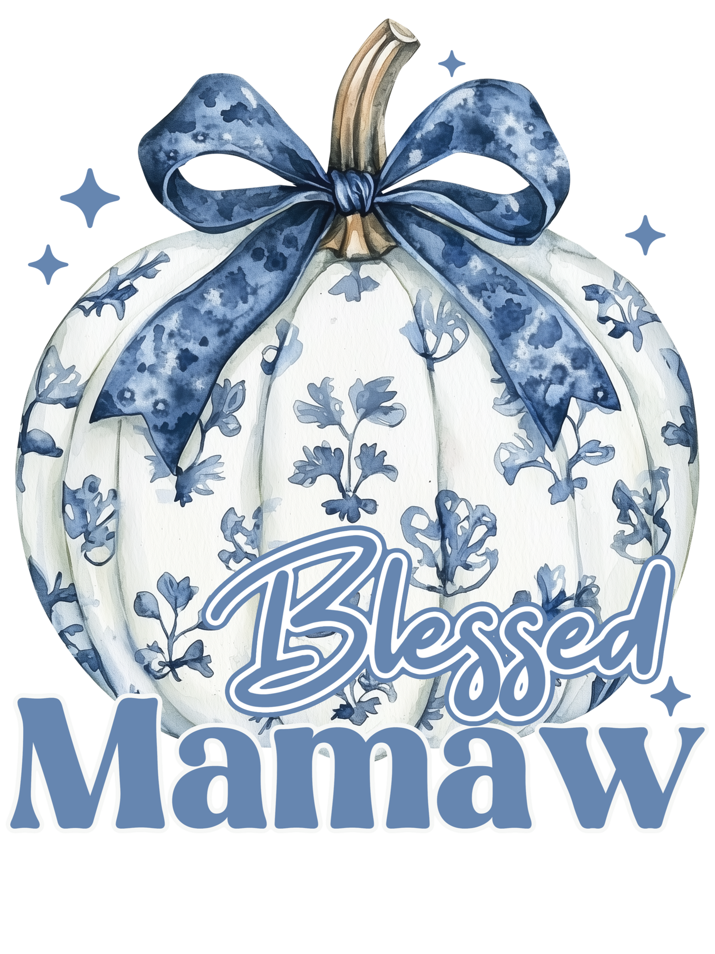 Blue Floral Pumpkin - Blessed - Aunt, Wifey, Nana, Mamaw, Mama, Mimi