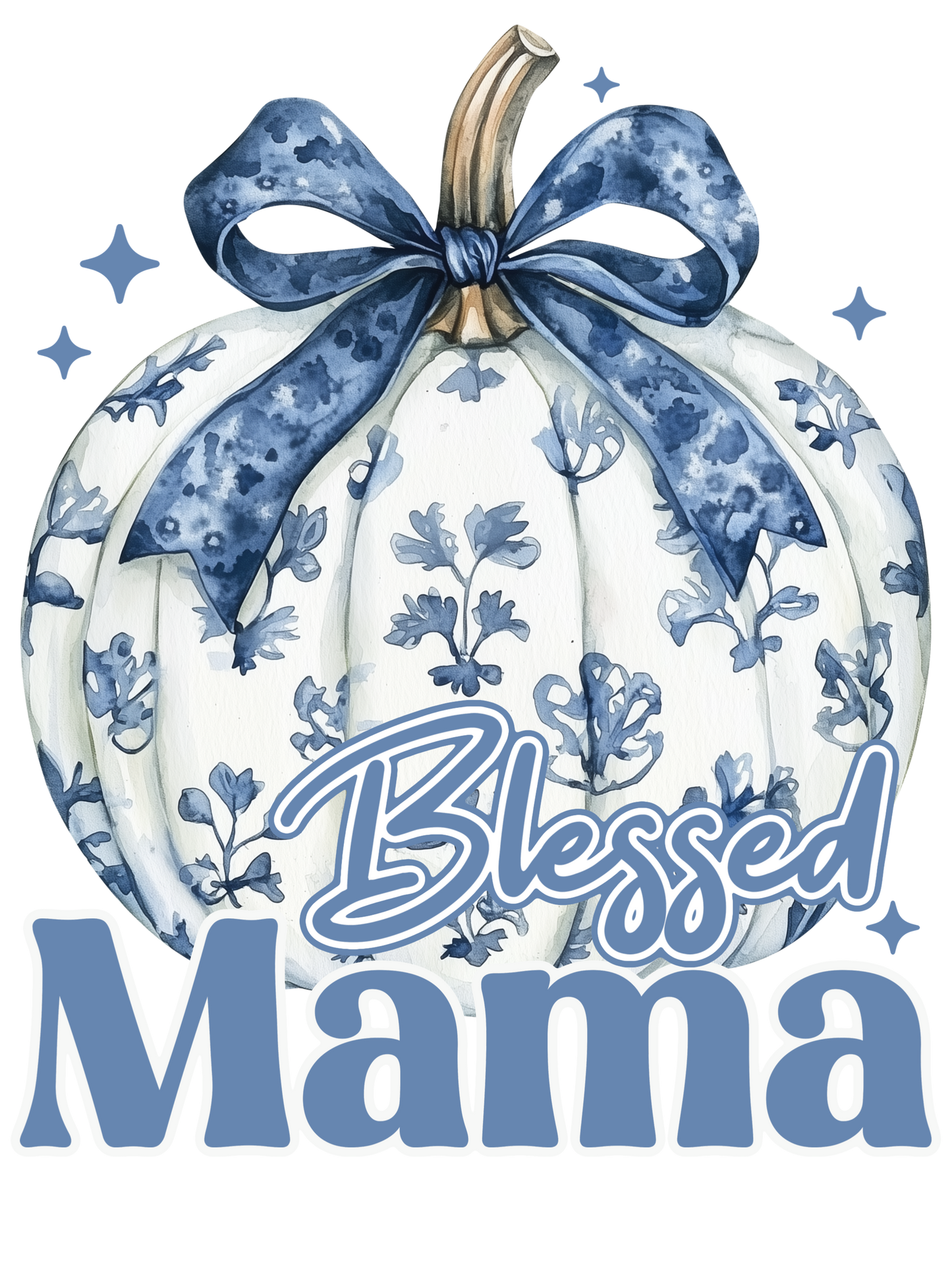 Blue Floral Pumpkin - Blessed - Aunt, Wifey, Nana, Mamaw, Mama, Mimi