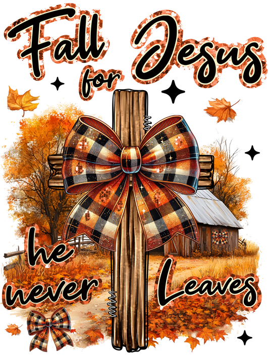 Fall For Jesus - He Never Leaves