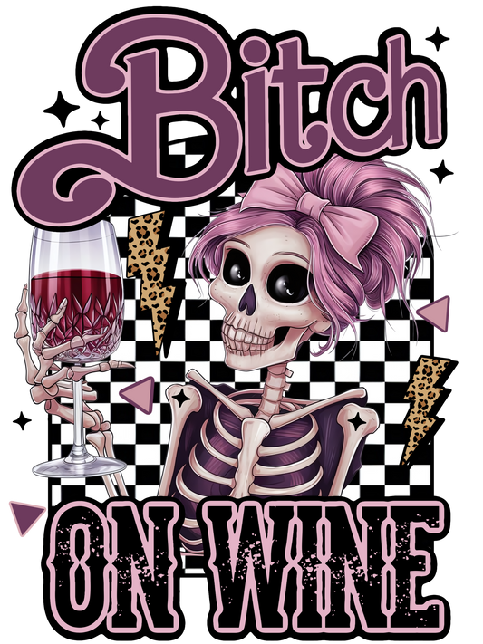 Bitch On Wine - Skeleton
