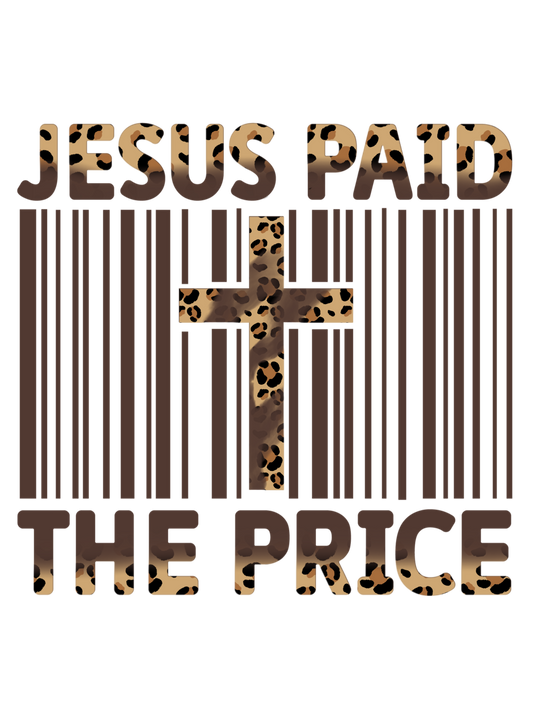 Jesus Paid The Price