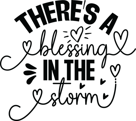 There's A Blessing In The Storm