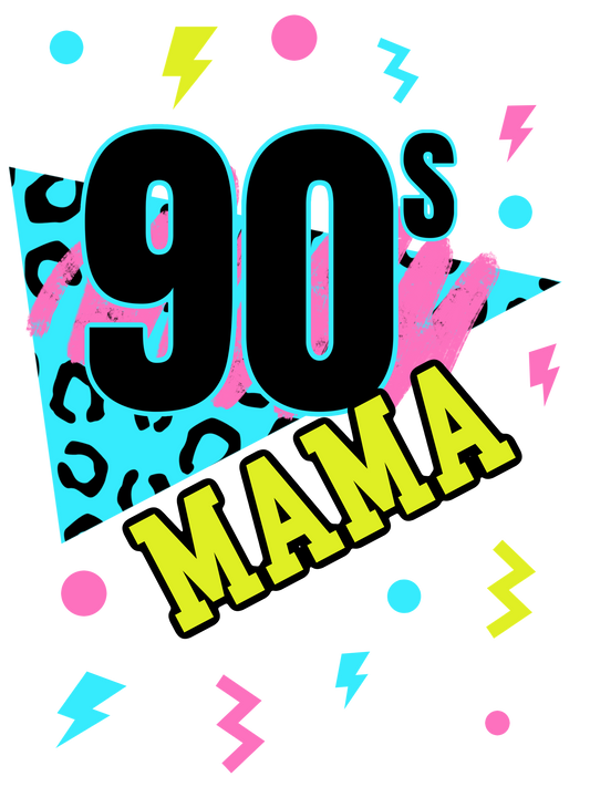 90's Mama