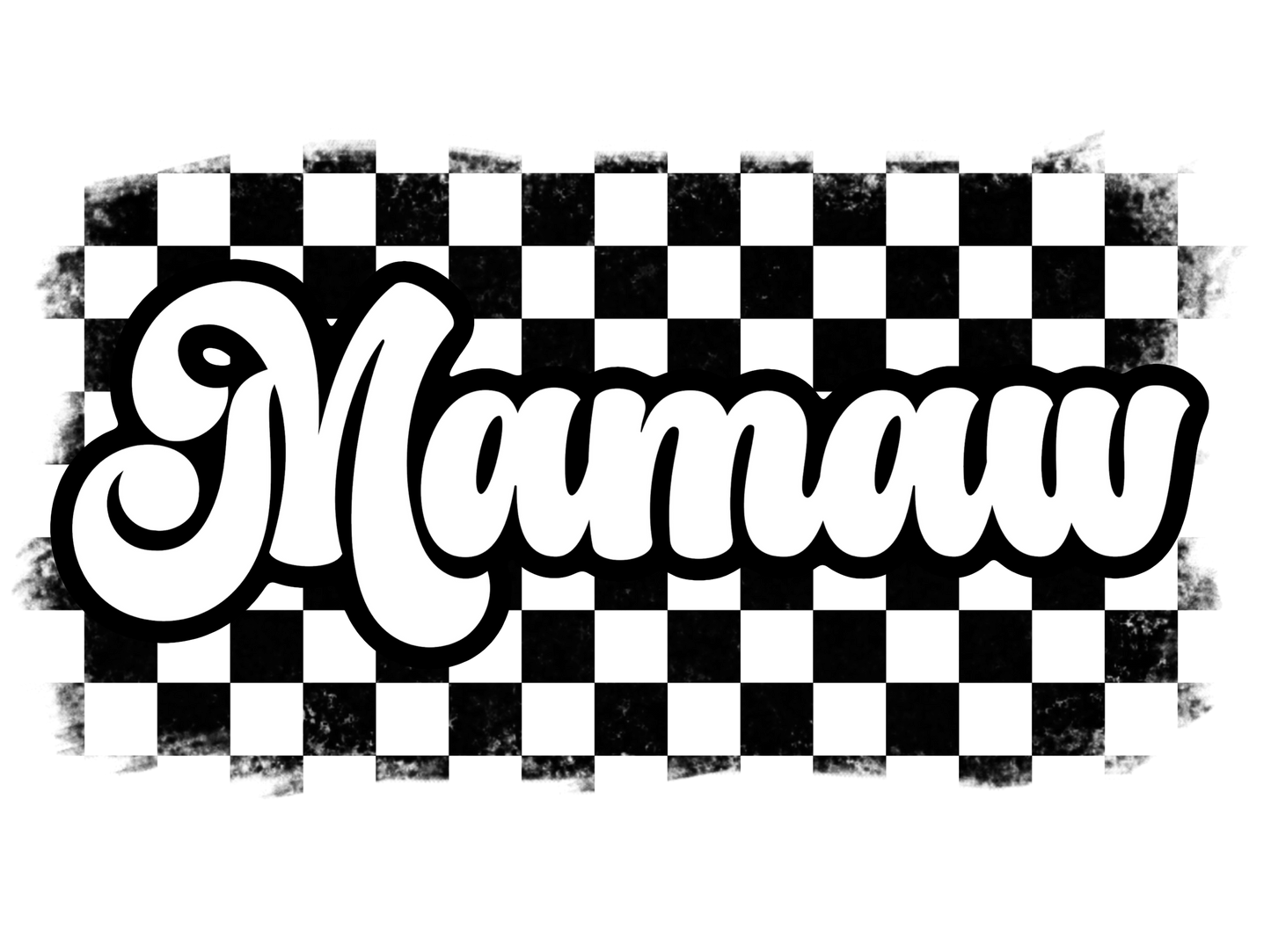 Retro Black & White Checkered Mama, Auntie, Yaya, Mamaw, Gigi, G Ma, Nonnie, Nonna, Nana, Mini, Mimi, Meemaw