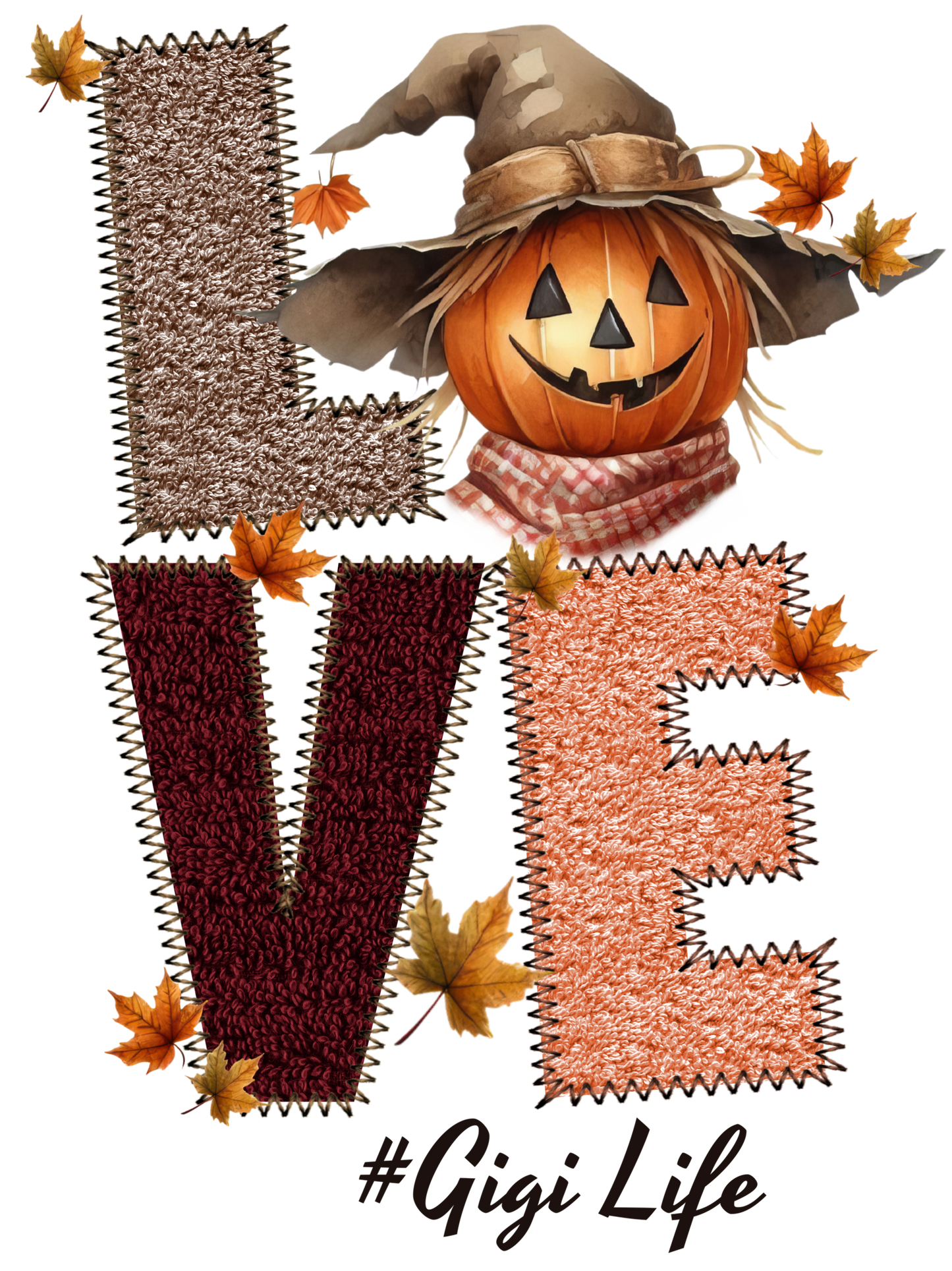 Scarecrow LOVE - #Mimi Life - Nana, Gigi, Gram, Grandma, Mama, Mamaw, Mawmaw, Yaya