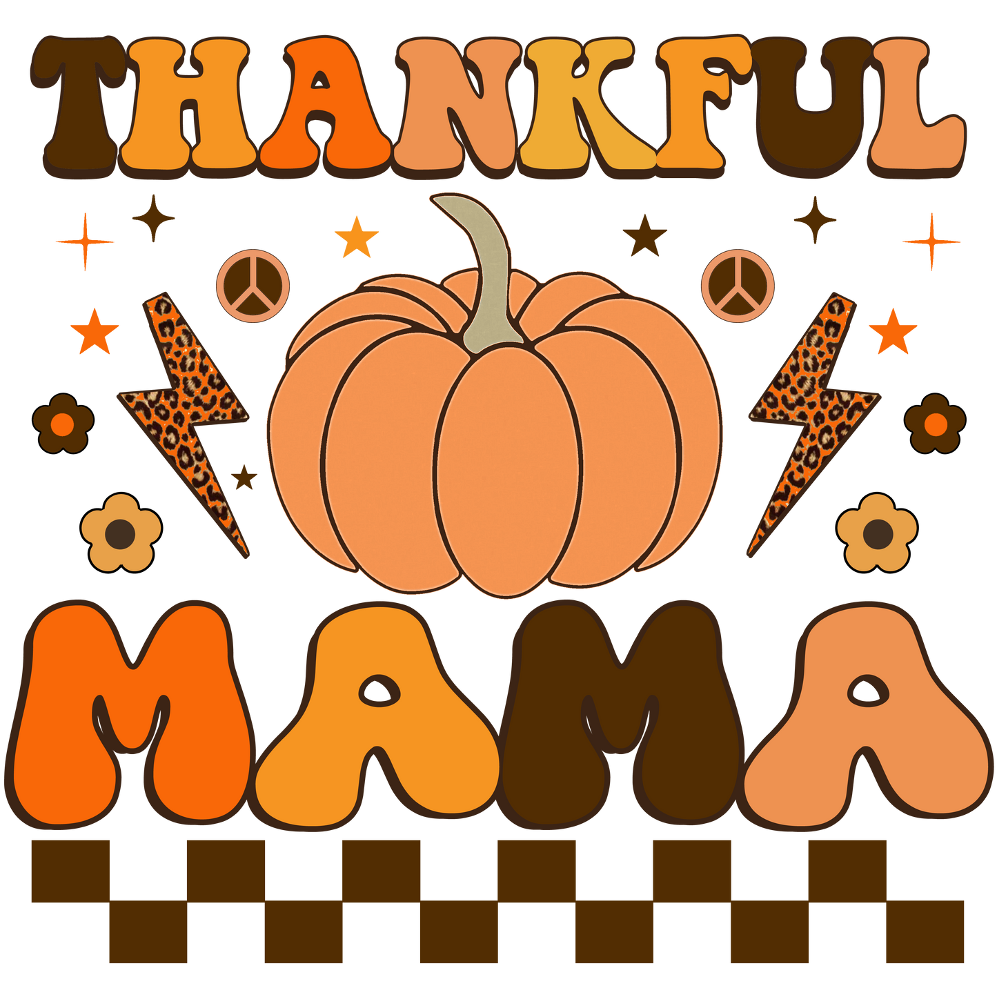 Thankful 'Mama' - Retro - Fall Pumpkin (Auntie, Sister, Yaya, Nana, Mini, Mimi, Mamaw, Mama, Grandma, Gigi, Bonus Mama)