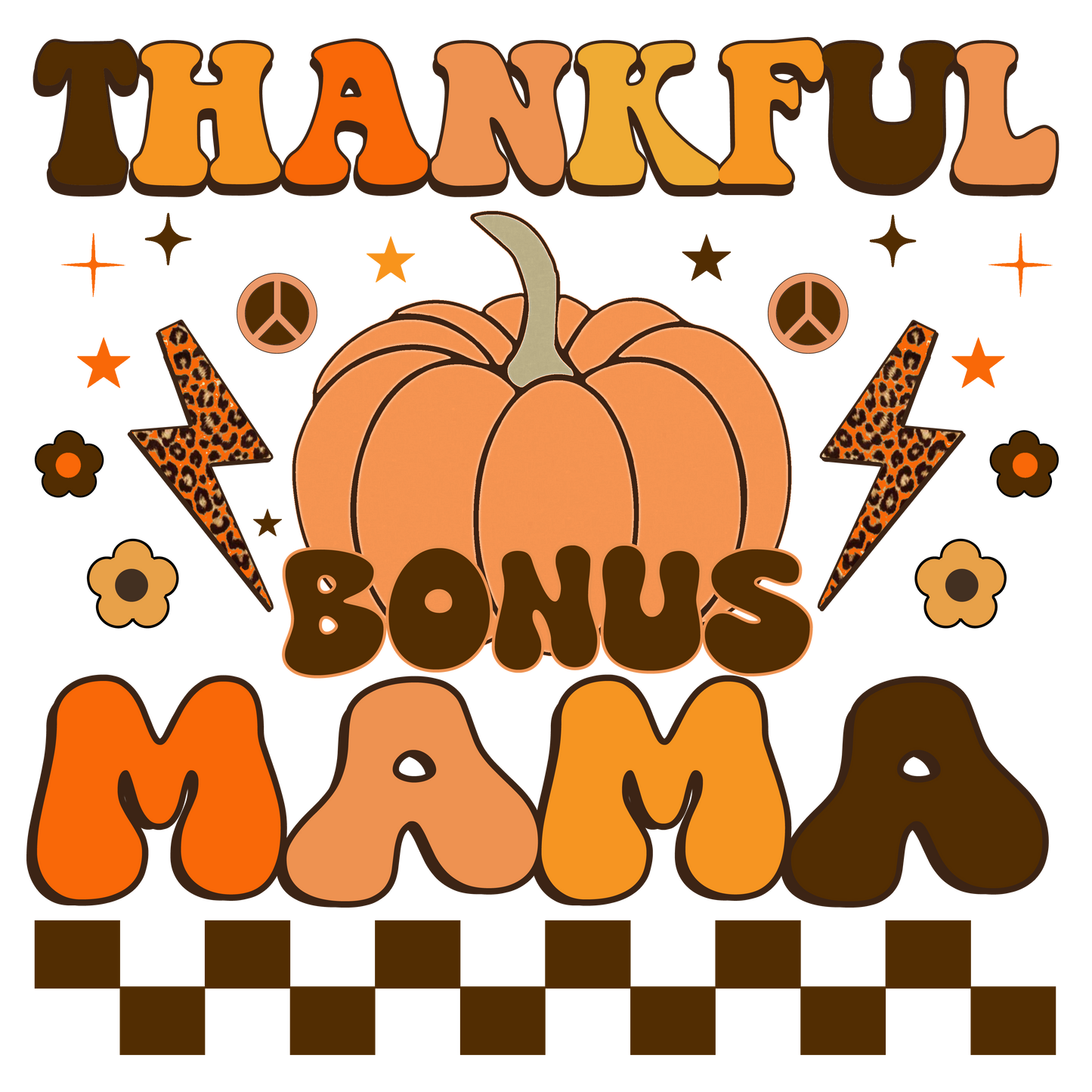 Thankful 'Mama' - Retro - Fall Pumpkin (Auntie, Sister, Yaya, Nana, Mini, Mimi, Mamaw, Mama, Grandma, Gigi, Bonus Mama)