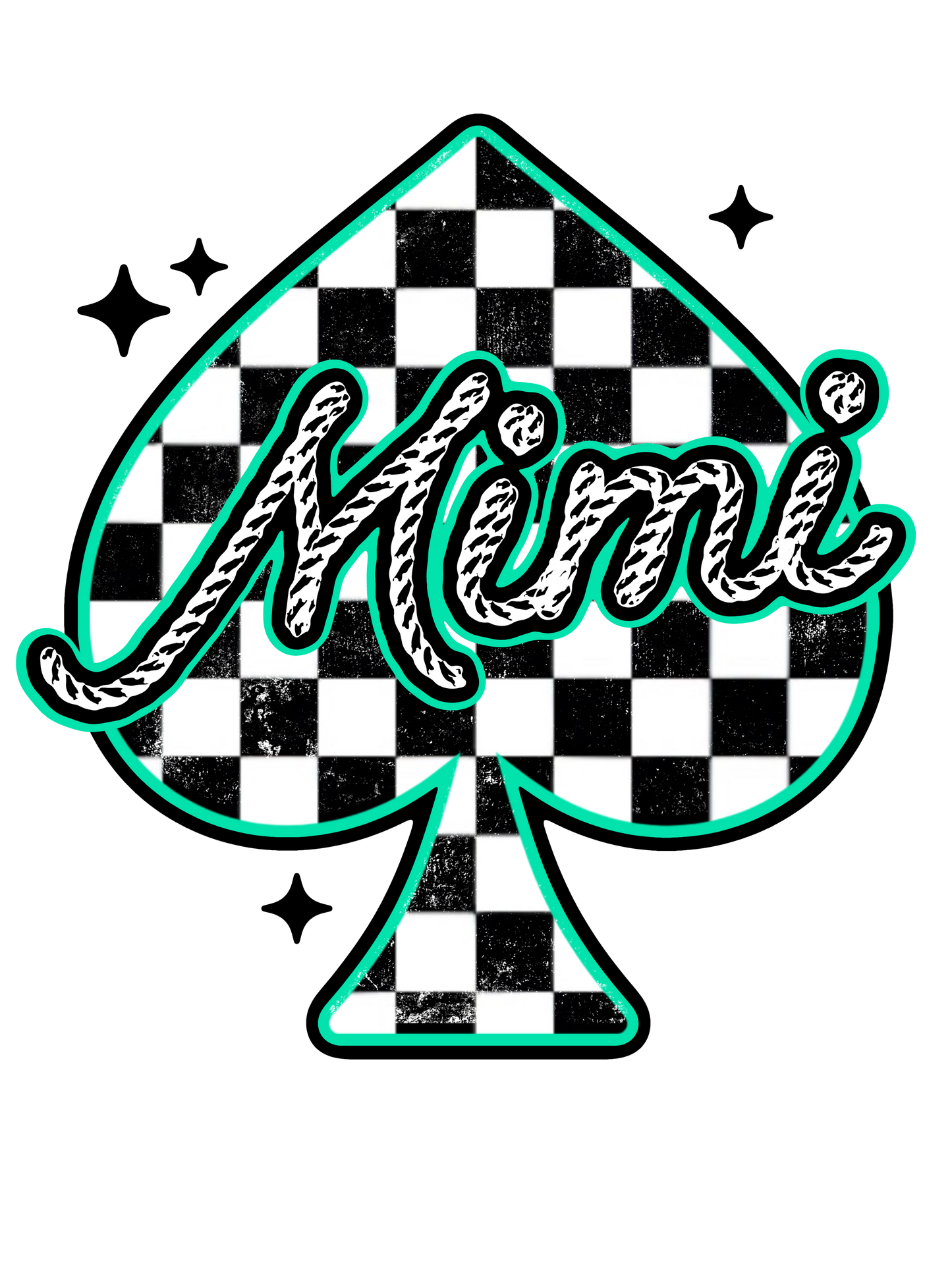 Checkered Spade - Abuela, Auntie, Bonus Mama, Gigi, Grandma, Honey, KK, Lolli, Mama, Mamaw, Mimi, Mini, Nana, Wifey, Yaya