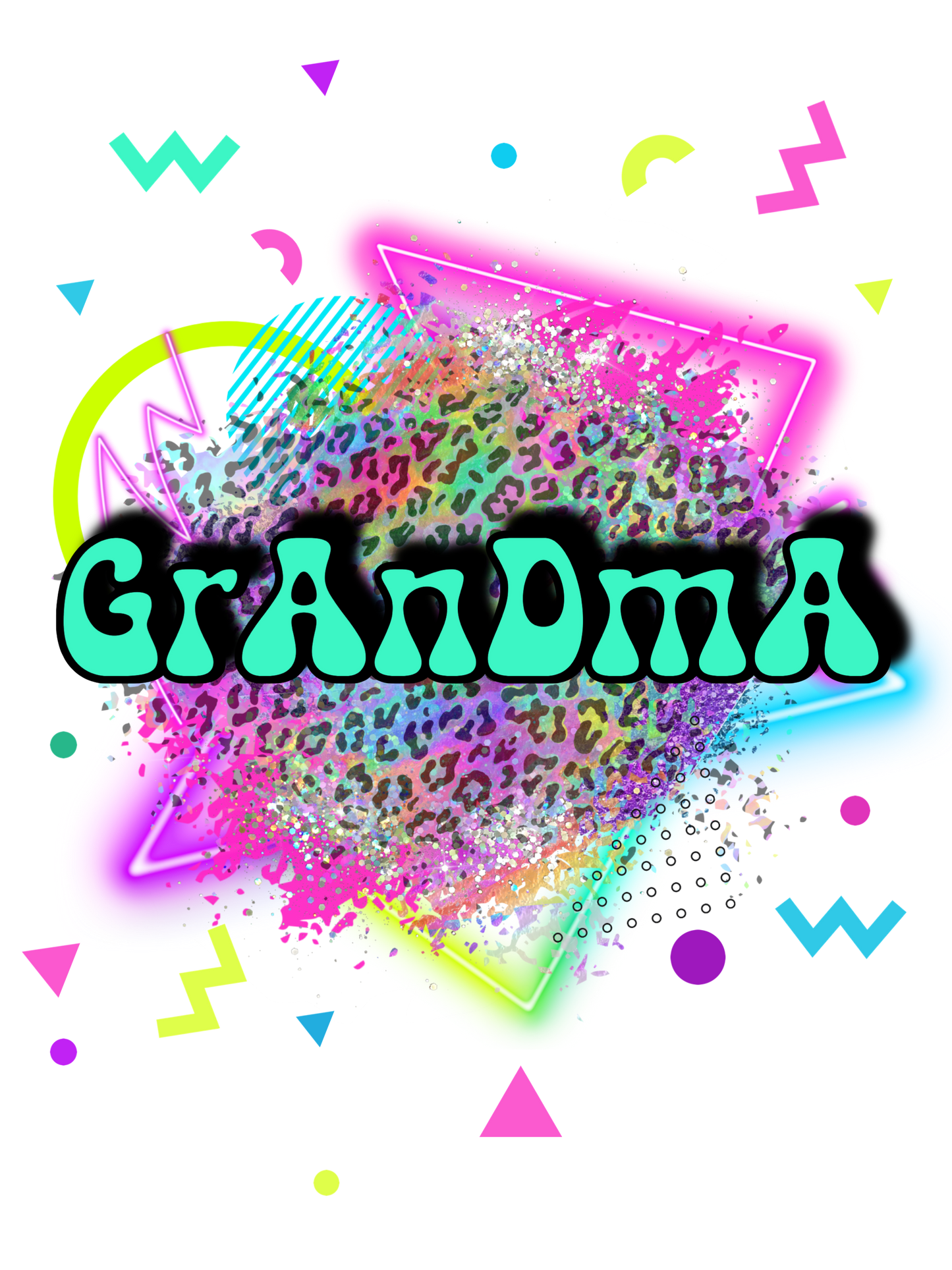 Neon Teal - Abuela, Auntie, Bonus Mama, Gigi, Gram, Grammy, Grandma, Honey, KK, Mama, Mamaw, MawMaw, Mimi, Mini, Sister, Wifey, Yaya