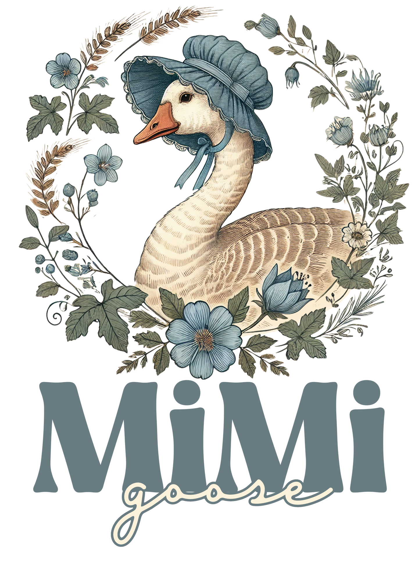 Mother Goose - Bonus Mama, Gigi, Grandmother, Grandma, Mama, Mamaw, Mimi, Nana, Wifey, Yaya