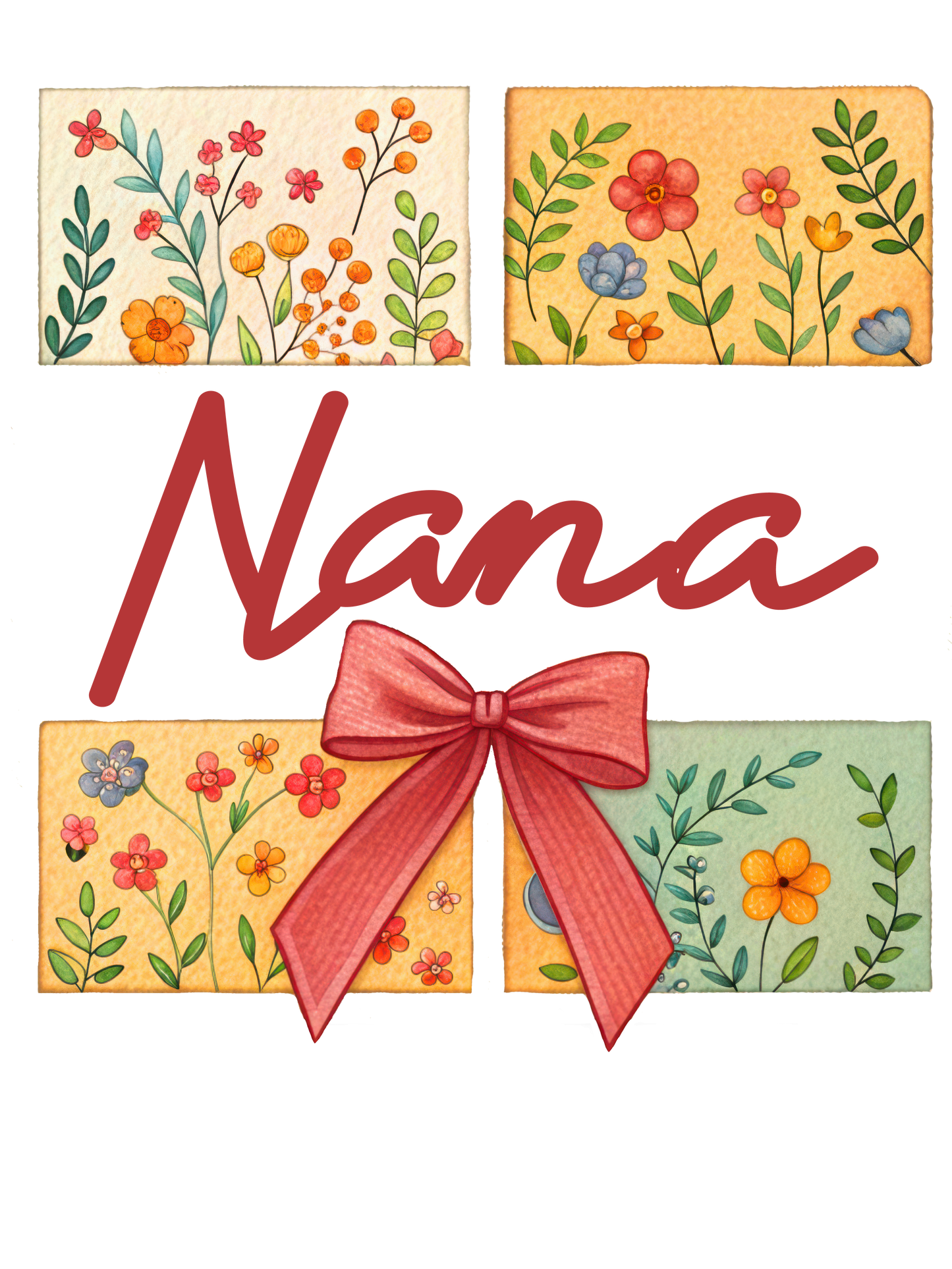 Floral - Auntie, Bonus Mama, Gigi, Grammie, Grammy, Grandma, KK, Lolli, Mama, Mamaw, Mimi, Mini, Nana, Sister, Wifey, Yaya