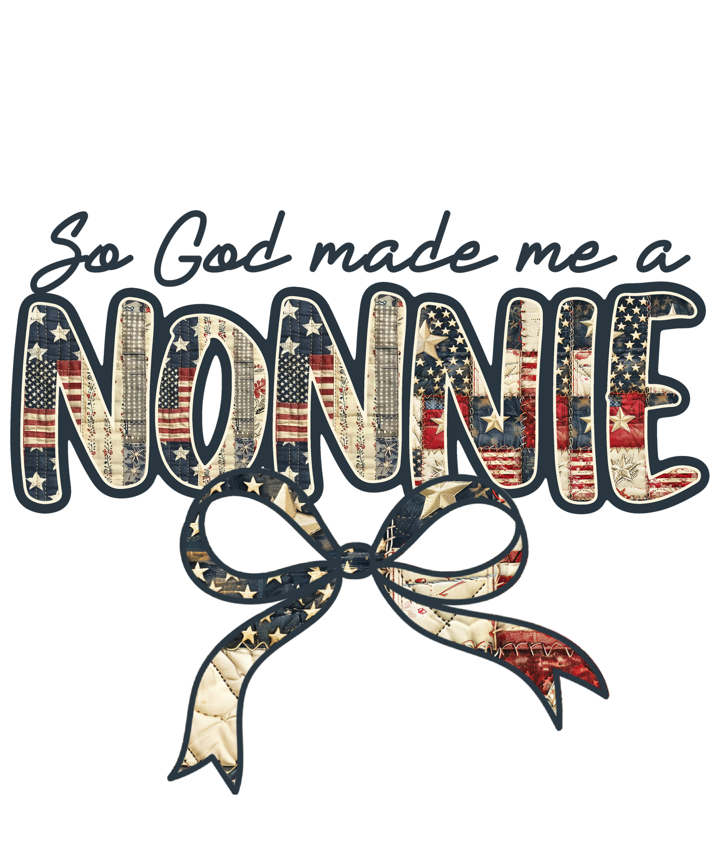 So God Me Me A - Auntie, Bonus Mama, Gaga, Gigi, Meemaw, Nanny, Nonnie, Wifey, Gran, Mama, Mamaw, Mimi, Nana