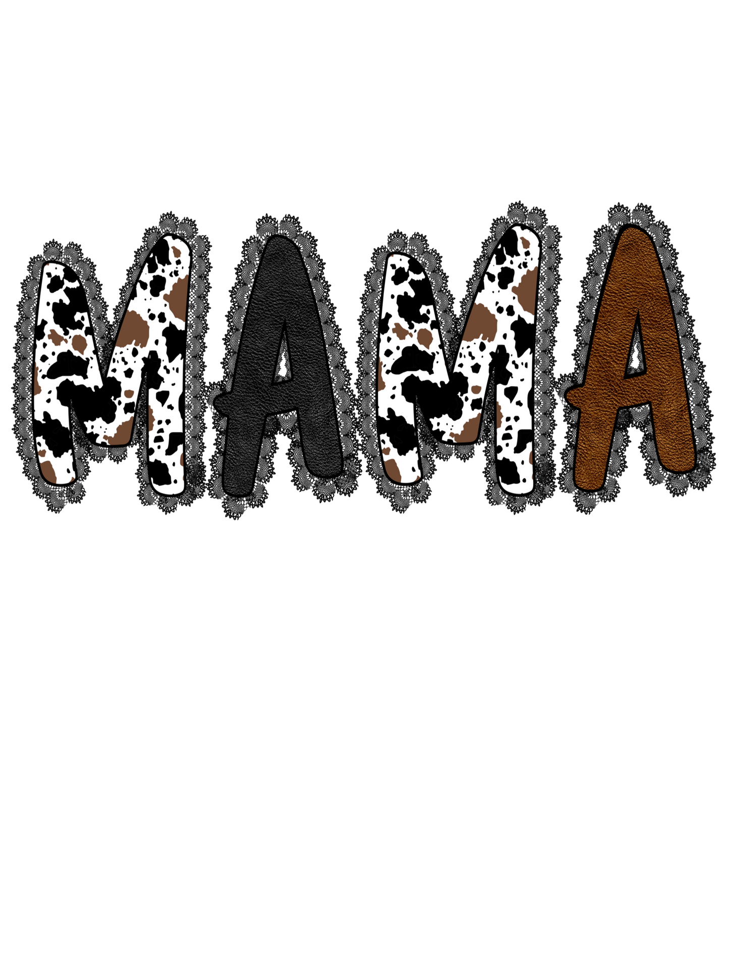 Cow Print - Auntie, Mama, Gigi, Gram, Mamaw, Mimi, Mini, Nana