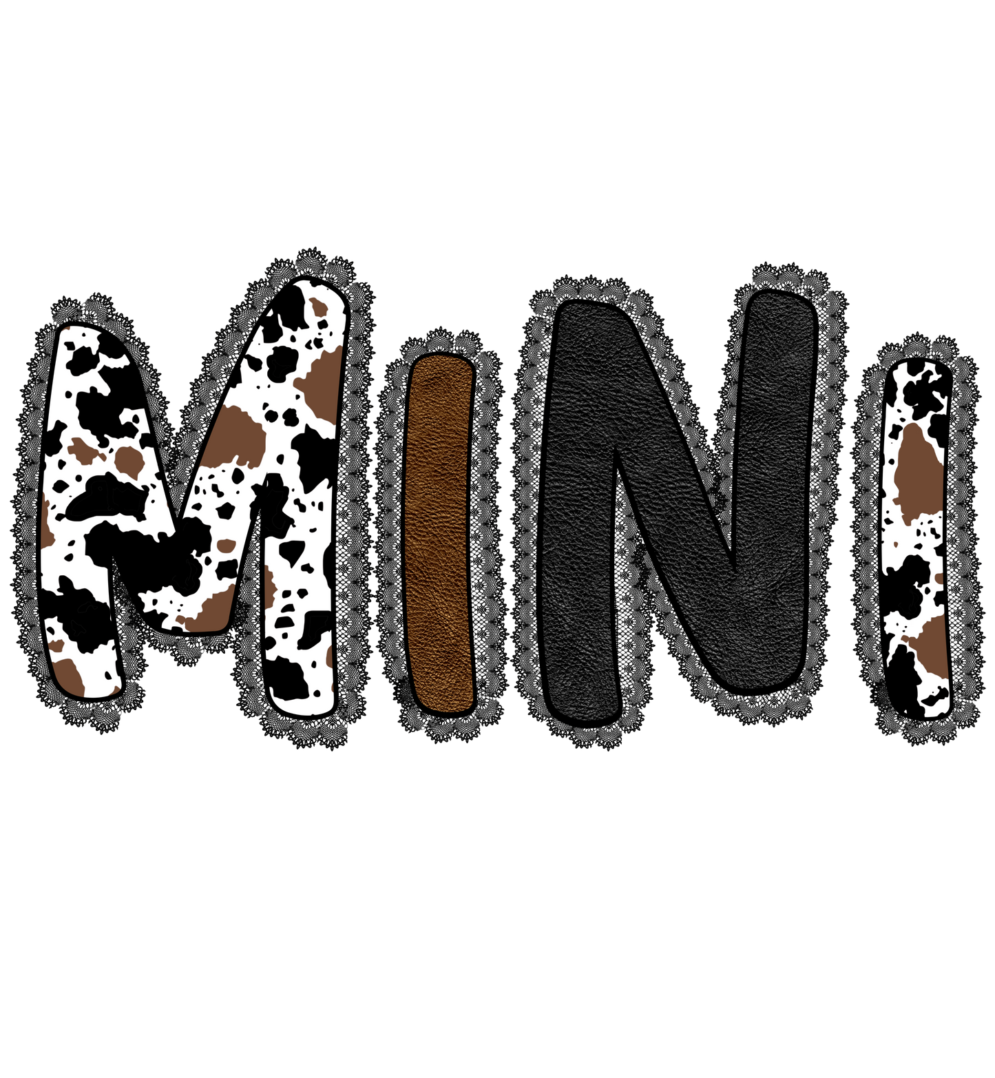 Cow Print - Auntie, Mama, Gigi, Gram, Mamaw, Mimi, Mini, Nana