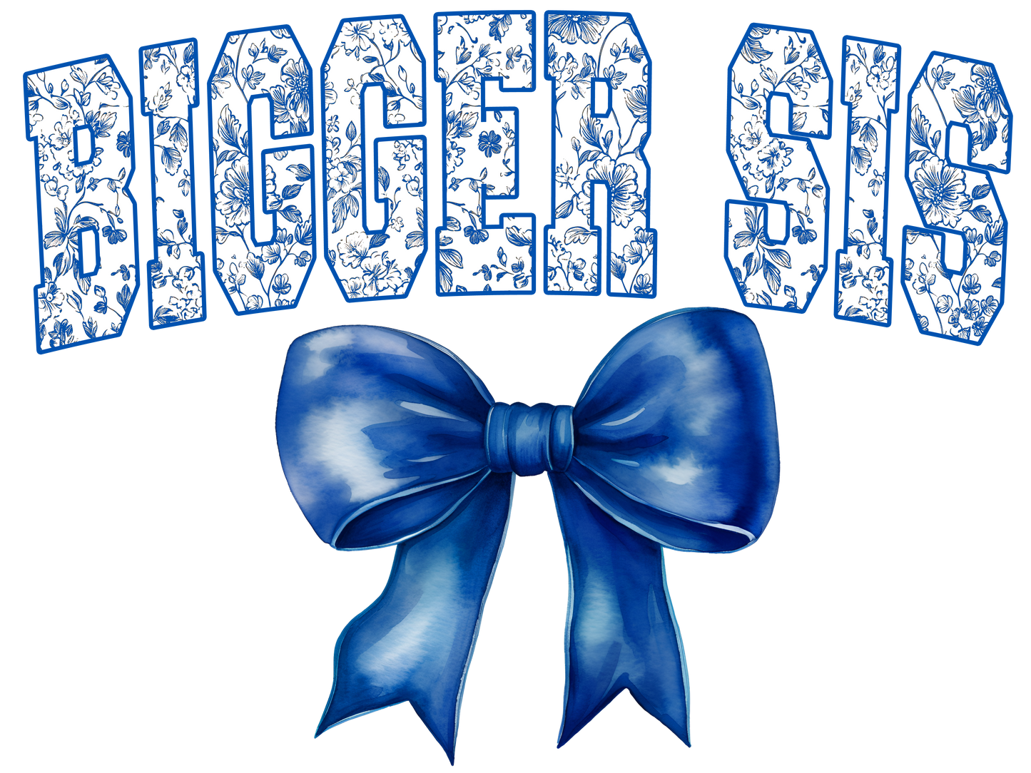 Blue Floral Letters with Blue Bow - Auntie, Big Sis, Bigger Sis, Biggest Sis, Bonus Mama, Gigi, Glamma, Glammy, Honey, Mama, Mamaw, Mimi