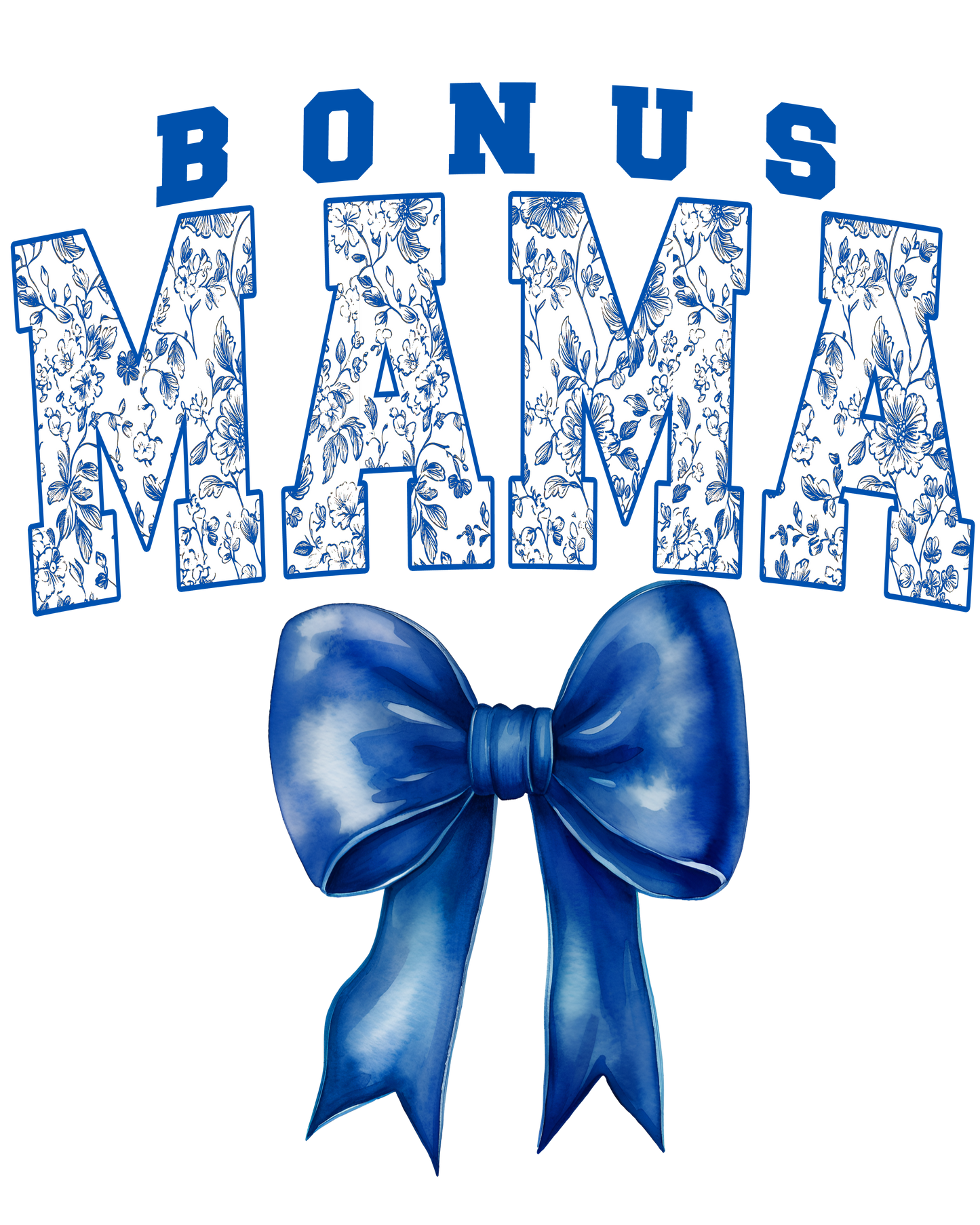Blue Floral Letters with Blue Bow - Auntie, Big Sis, Bigger Sis, Biggest Sis, Bonus Mama, Gigi, Glamma, Glammy, Honey, Mama, Mamaw, Mimi