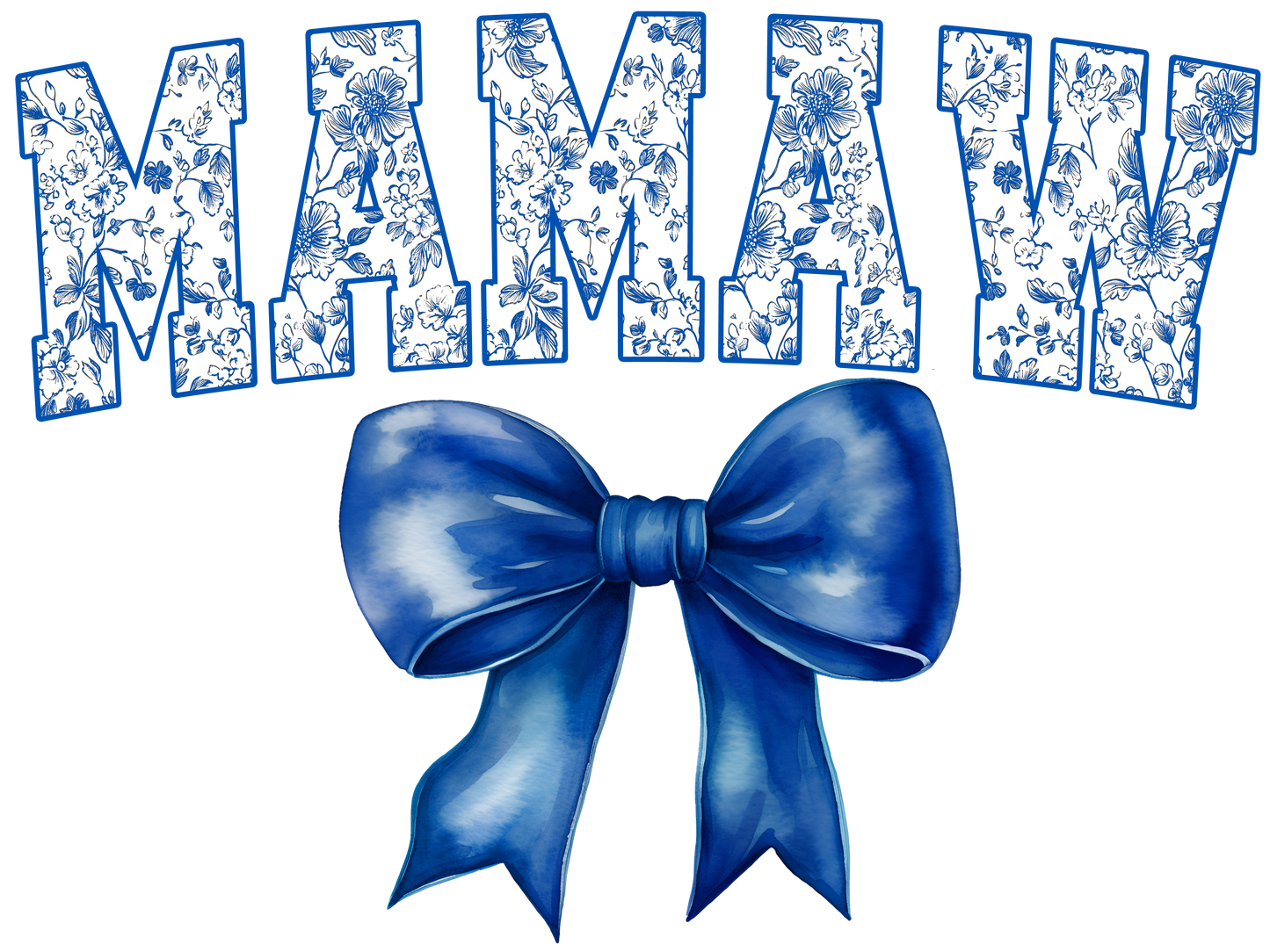 Blue Floral Letters with Blue Bow - Auntie, Big Sis, Bigger Sis, Biggest Sis, Bonus Mama, Gigi, Glamma, Glammy, Honey, Mama, Mamaw, Mimi