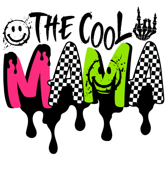 The Cool Mama (& Bonus Mama)