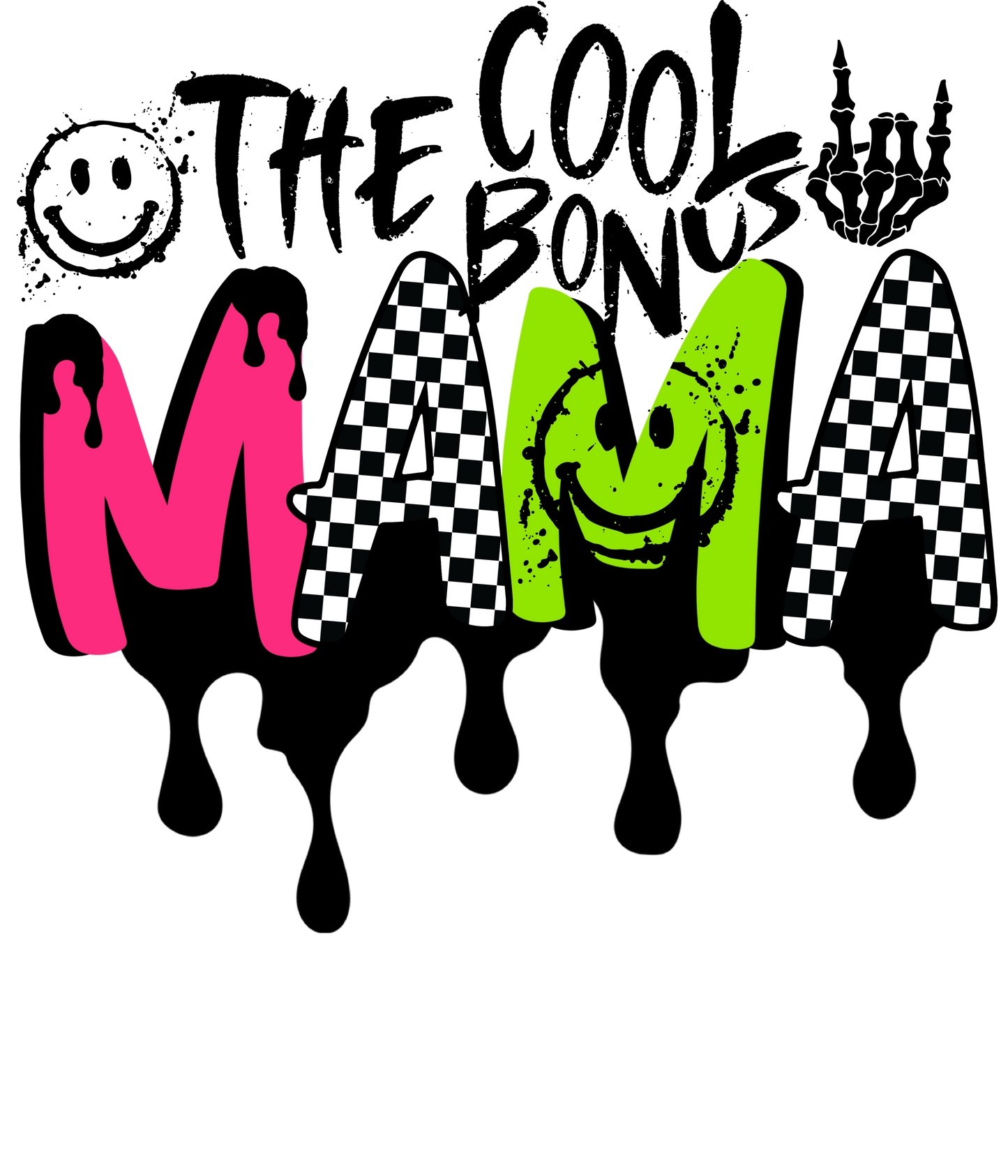 The Cool Mama (& Bonus Mama)