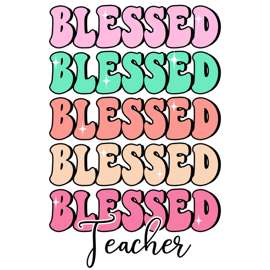 Blessed Teacher Stacked