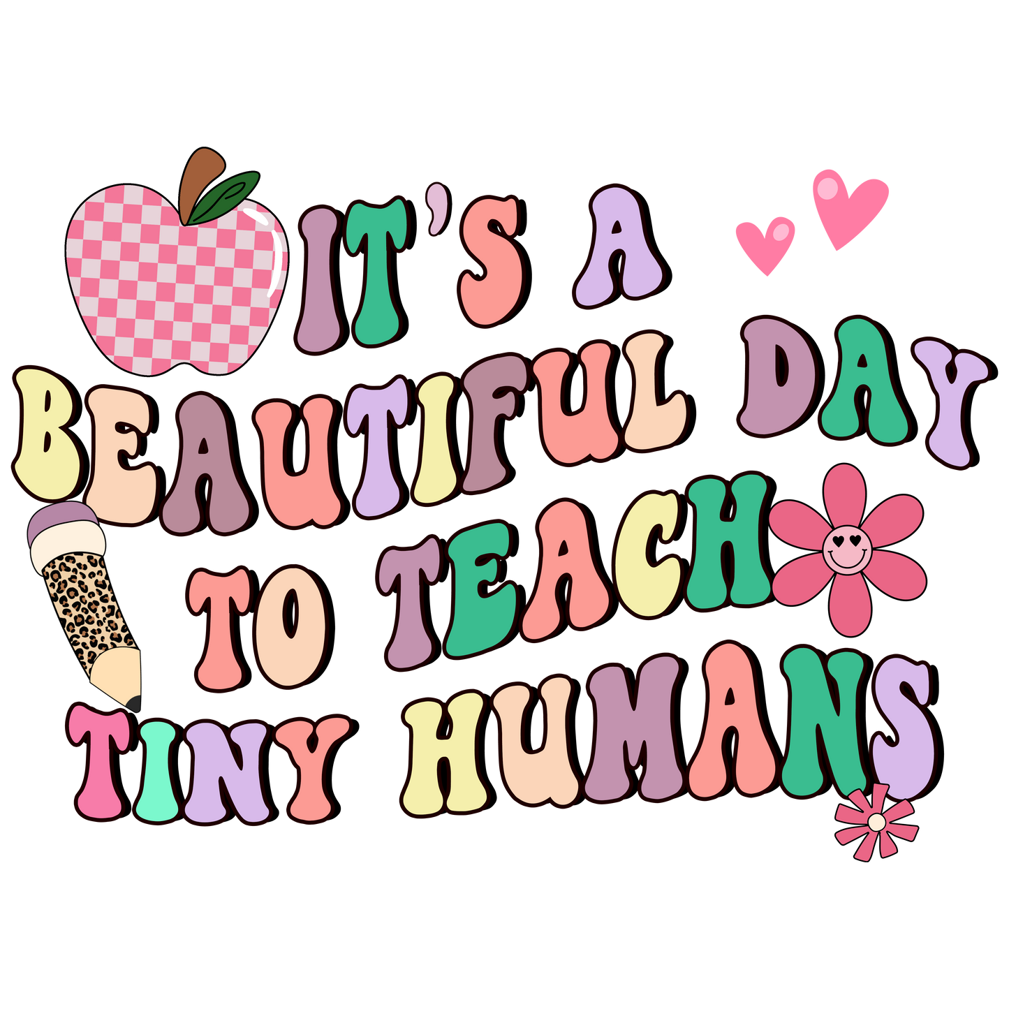 It's a Beautiful Day to Teach Tiny Humans