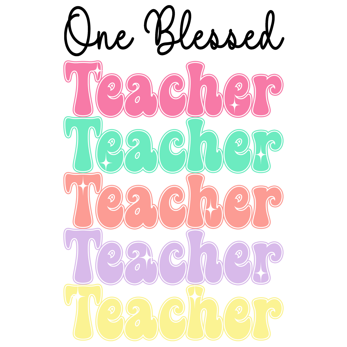 One Blessed Teacher