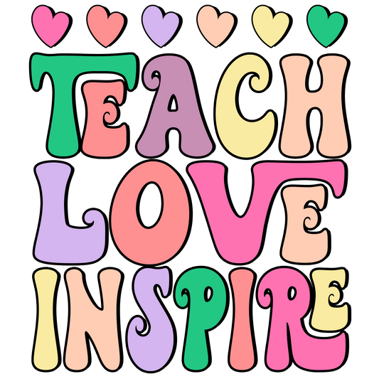 Teach Love Inspire