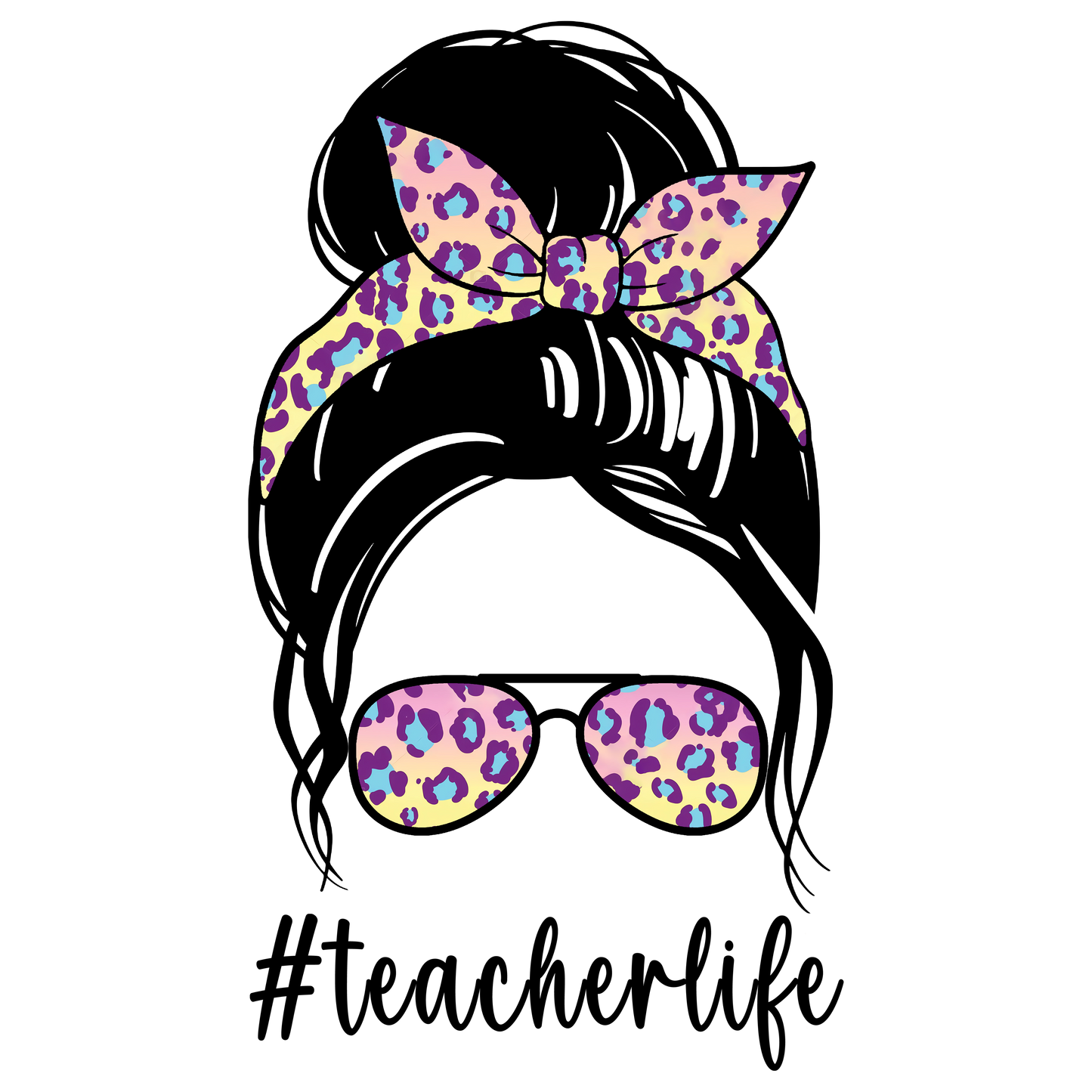 Teacher Life Messy Bun