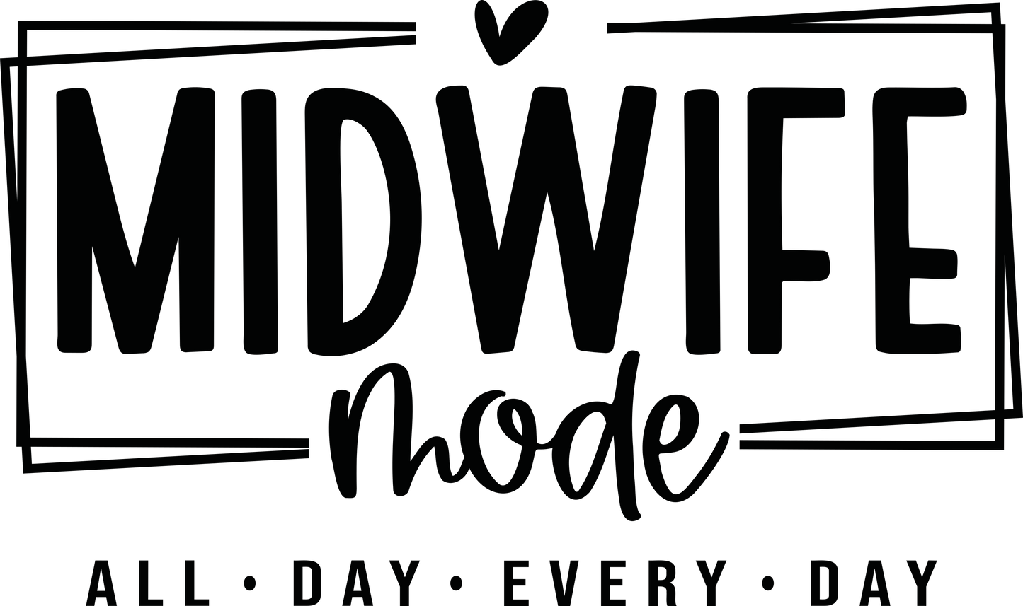 Midwife Mode - Black & White Prints