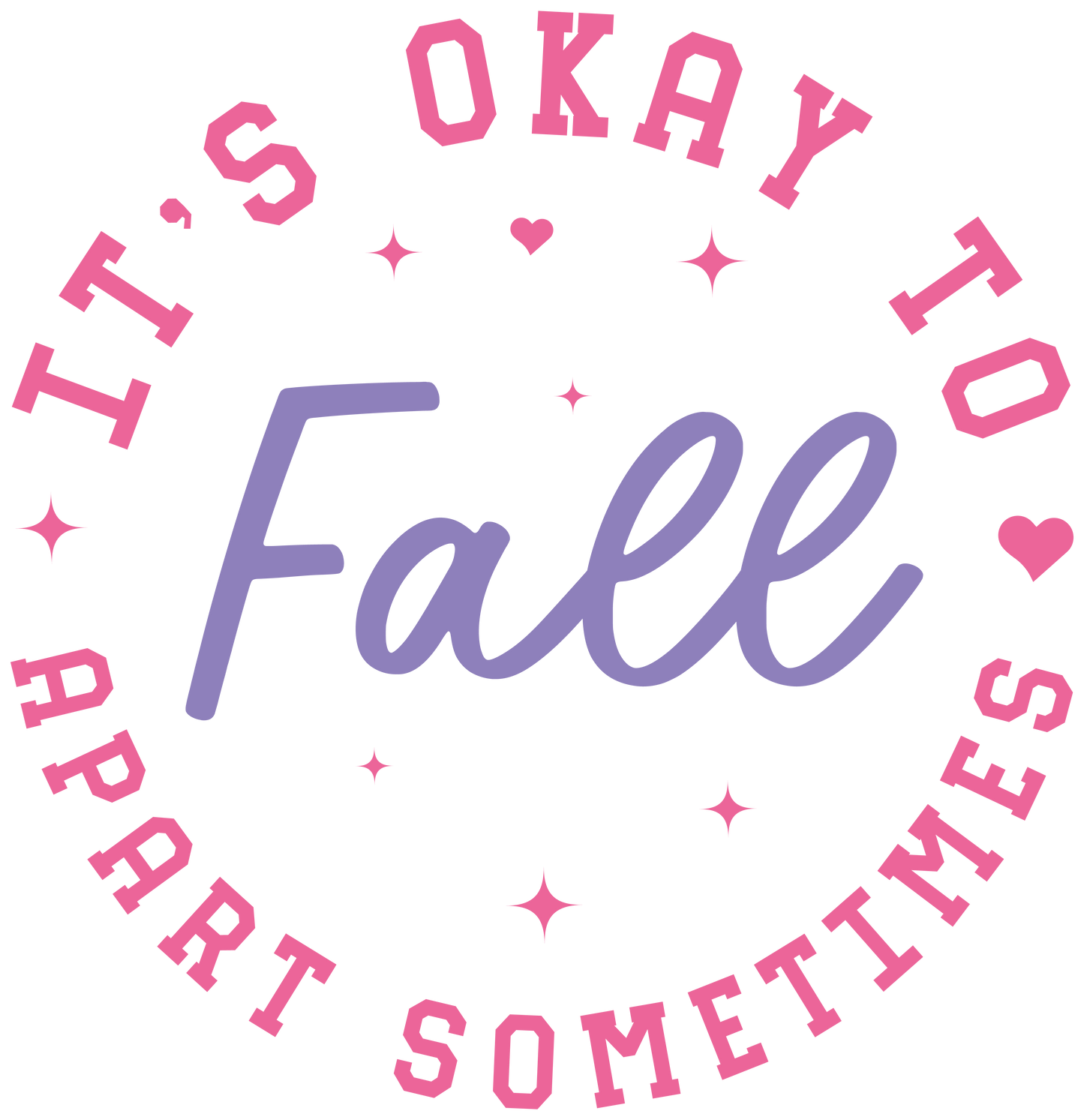 It's Ok To Fall Apart Sometimes