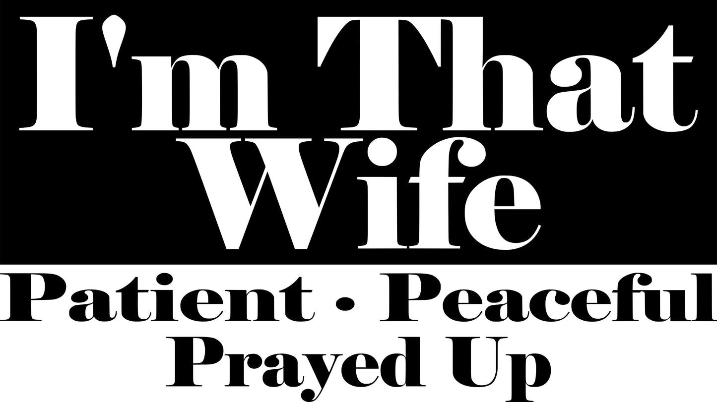 I'm That Husband | Wife (Black and White Print Options)