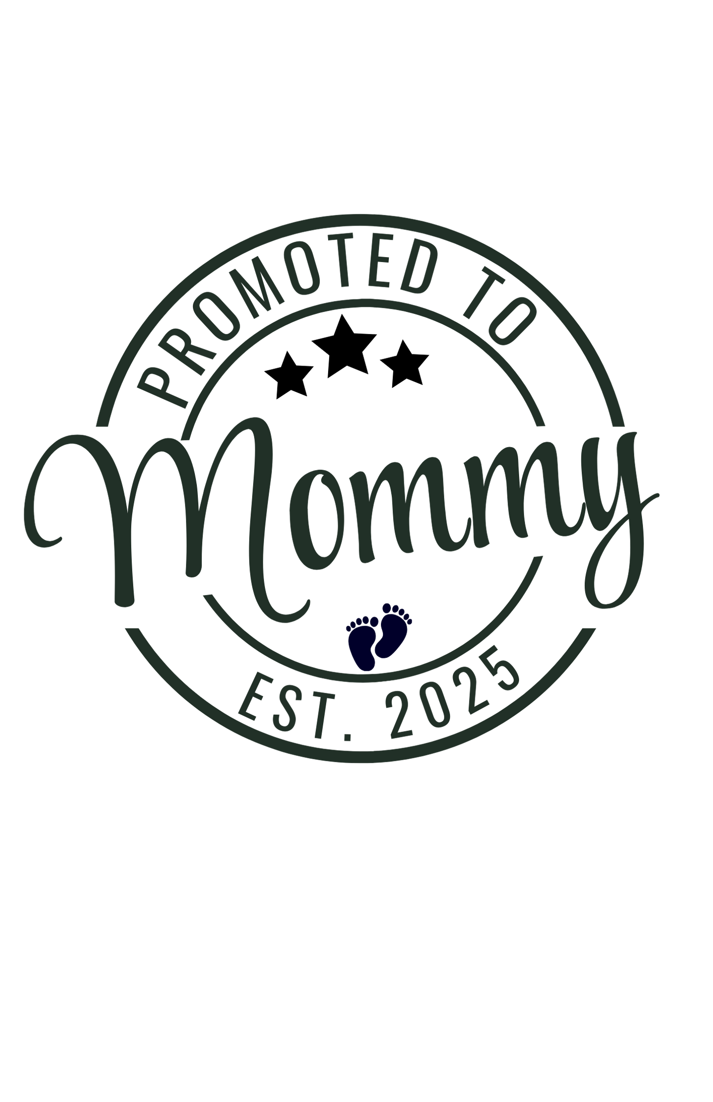 Promoted To Daddy 2025  | Mommy | Grandma