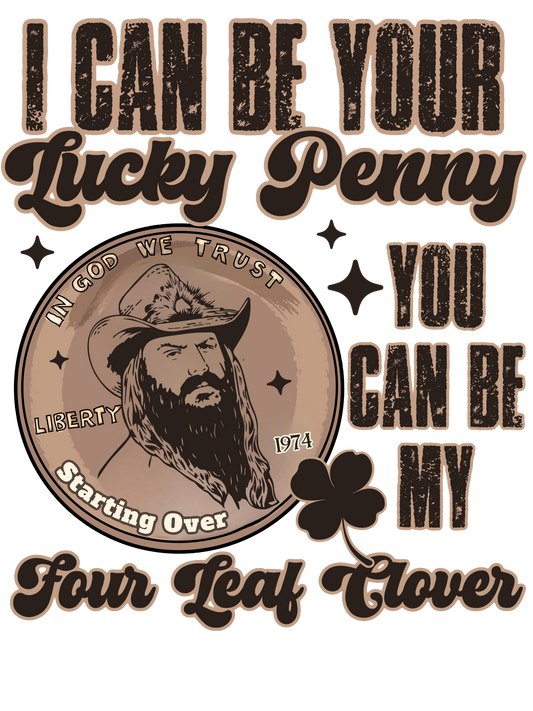 I Can Be Your Lucky Penny - Chris Stapleton